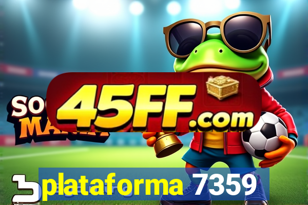 plataforma 7359